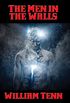 The Men in the Walls: With linked Table of Contents (English Edition)