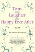 Tears and Laughter and Happy Ever After (English Edition)