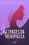 50 faces da menopausa