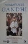 As palavras de Gandhi