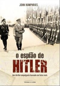 O Espio de Hitler