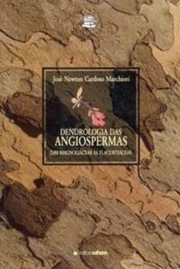 Dendrologia das Angiospermas: Das magnoliceas s flacurticeas