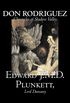 Don Rodriguez: Chronicles of Shadow Valley by Edward J. M. D. Plunkett, Fiction, Classics, Fantasy, Horror