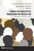 Rumos da Lingustica Brasileira no Sculo XXI