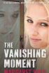 The Vanishing Moment (English Edition)