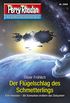Perry Rhodan 2959: Der Flgelschlag des Schmetterlings: Perry Rhodan-Zyklus "Genesis" (Perry Rhodan-Erstauflage) (German Edition)