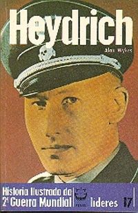 Histria Ilustrada da 2 Guerra Mundial - Lderes - 17 - Heydrich