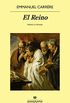 El Reino (Panorama de narrativas n 902) (Spanish Edition)