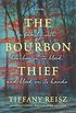 The Bourbon Thief: A southern gothic novel (English Edition)