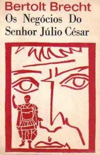 Os Negcios do Senhor Julio Cesar 