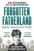 Forgotten Fatherland: The search for Elisabeth Nietzsche (English Edition)