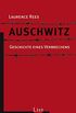 Auschwitz: Geschichte eines Verbrechens (German Edition)