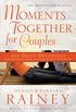 Moments Together for Couples: 365 Daily Devotions for Drawing Near to God & One Another (English Edition)