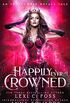 Happily Ever Crowned: An Underworld Royal Tale (Underworld Royals Book 1) (English Edition)