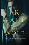 The Wolf (Black Dagger Brotherhood: Prison Camp Book 2) (English Edition)