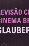 Reviso Crtica do Cinema Brasileiro