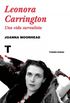 Leonora Carrington: Una vida surrealista