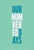 Our Numbered Days 