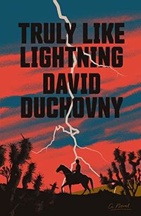 Truly Like Lightning: A Novel (English Edition)