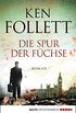 Die Spur der Fchse: Roman (German Edition)