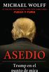 Asedio: Trump en el punto de mira (Spanish Edition)