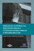 Bibliotecas Pblicas, Bibliotecrios e Censura na Era Vargas e Regime Militar