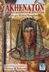 Akhenaton - Revoluao Espiritual Do Antigo Egito
