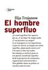 El hombre superfluo (Spanish Edition)