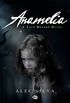 Anamelia, a Tale before Dying (English Edition)