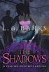 The Shadows: A Vampire Huntress Legend (Vampire Huntress Legend series Book 11) (English Edition)