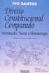 Direito Constitucional Comparado. Introduo, Teoria E Metodologia