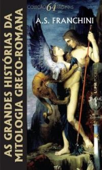 As Grandes Histrias da Mitologia Greco-Romana