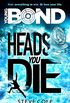 Young Bond: Heads You Die (English Edition)