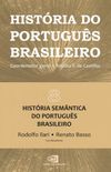 HISTRIA DO PORTUGUS BRASILEIRO - VOL. VIII