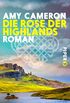 Die Rose der Highlands: Roman (German Edition)