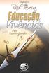 Educao E Vivncias (Portuguese Edition)
