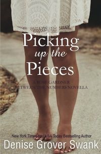 Picking Up the Pieces: Rose Gardner Novella 5.5