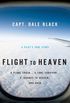 Flight To Heaven: A Pilot