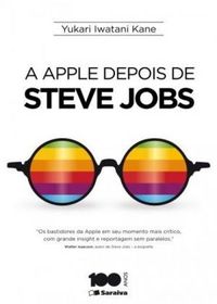 A Apple Depois de Steve Jobs