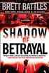Shadow of Betrayal: A Thriller (A Jonathan Quinn Novel Book 3) (English Edition)
