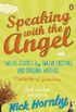Speaking with the Angel (English Edition)