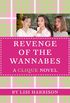 The Clique #3: The Revenge of the Wannabes (English Edition)