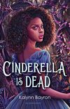 Cinderella Is Dead (English Edition)