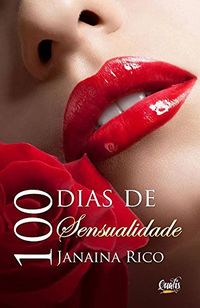 100 Dias de Sensualidade - Volume 1