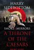 Smoke & Mirrors (A Short Story): A Throne of the Caesars Story (English Edition)