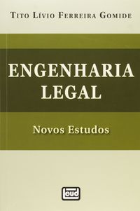 Engenharia Legal. Novos Estudos