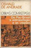 Do Pau-Brasil  antropofagia e s utopias