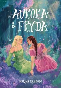 Aurora e Fryda