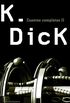 Cuentos completos de Dick / Beyond Lies the Wub