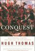 Conquest: Cortes, Montezuma, and the Fall of Old Mexico